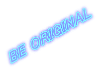 BE ORIGINAL 