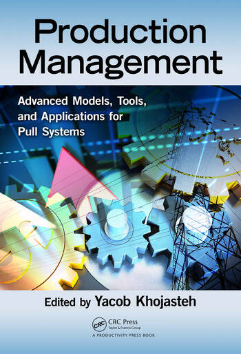 Production Management (CRC Press, 2018)